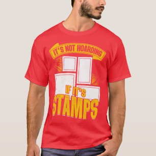 Funny Postage Stamp Collector Gift T-shirt