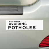 Funny Pothole Bumper Sticker – Not Drunk Avoiding  (Op auto)