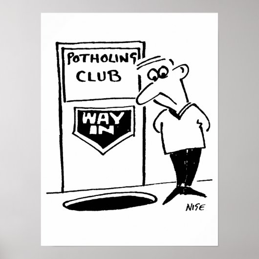 Funny Potholing Club Entrance in Floor Cartoon Poster (Voorkant)