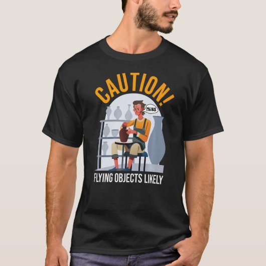 Funny Pottery and Ceramics Artist Flying Objects L T-shirt (Voorkant)