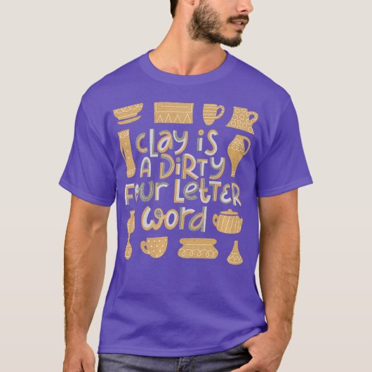 Funny Pottery Clay Quote voor Potters Premium T-shirt (Voorkant)