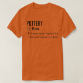 Funny Pottery Definition Gift T-shirt (Design voorkant)