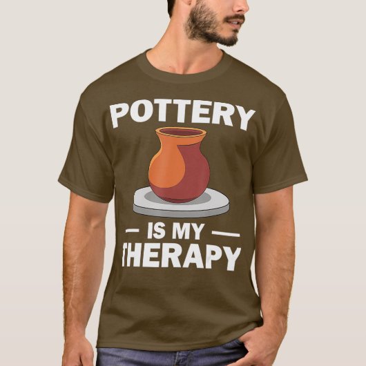 Funny Pottery Gift voor mannen als potentiële kuns T-shirt (Voorkant)