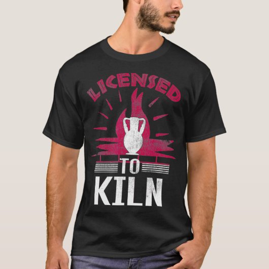 Funny Pottery Wheel Ceramics Clay Stoneware to T-shirt (Voorkant)