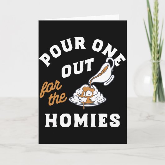 Funny Pour One Out for the Homies Meme Kaart (Voorkant)