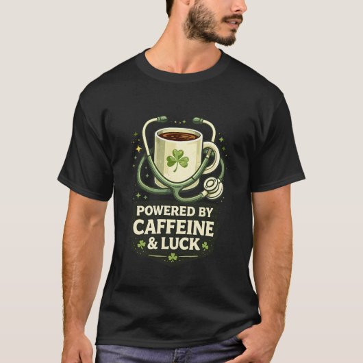 Funny Powered By Caffeine And Luck Coffee Clover T-shirt (Voorkant)