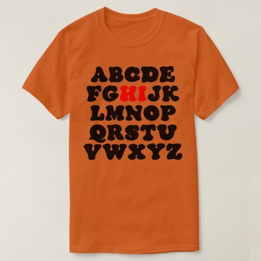 Funny Pre K Kindergarten Hi Alphabet Back To Schoo T-shirt (Design voorkant)