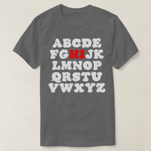 Funny Pre K Kindergarten Hi Alphabet Terug naar Sc T-shirt (Design voorkant)