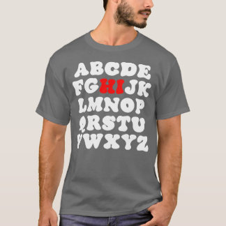 Funny Pre K Kindergarten Hi Alphabet Terug naar Sc T-shirt