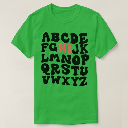 Funny Pre K Kindergarten Hi Alphabet Terug naar Sc T-shirt (Design voorkant)