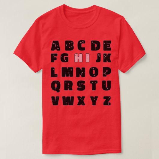 Funny Pre K Kindergarten Hi Alphabet Terug naar Sc T-shirt (Design voorkant)
