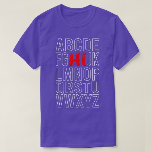 Funny Pre K Kindergarten Hi Alphabet Terug naar Sc T-shirt (Design voorkant)