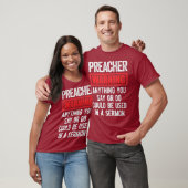Funny Preacher Apparel Preacher Warning T-shirt (Unisex)