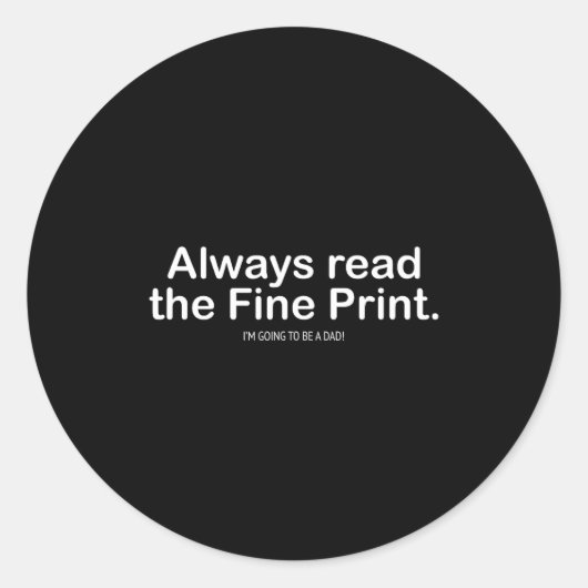 Funny Pregnancy Announcemen For New Dads  Ronde Sticker (Voorkant)
