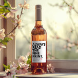 Funny Pregnancy Baby Aankondiging Gepersonaliseerd Wijn Etiket<br><div class="desc">Funny Pregnancy Baby Aankondiging Gepersonaliseerd Wijnlabel Lees altijd de kleine lettertjes We are Pregnant</div>