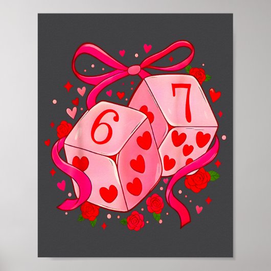 Funny Preppy 67 Valentine Six Seven Dice 6 7 Men W Poster (Voorkant)