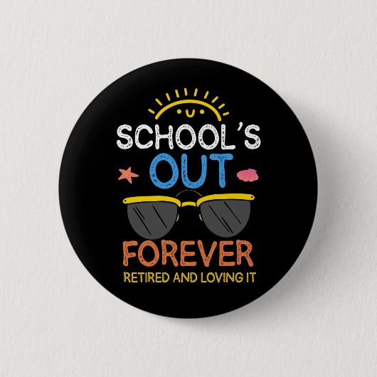Funny Preschool Teacher Retirement School Ronde Button 5,7 Cm (Voorkant)