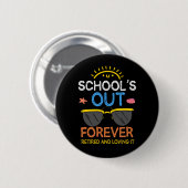 Funny Preschool Teacher Retirement School Ronde Button 5,7 Cm (Voorkant /achterkant)