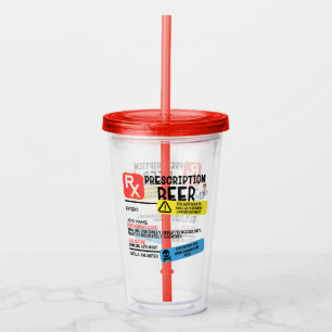Funny Prescription Beer Acryl Drinkbeker