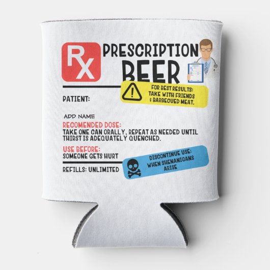 Funny Prescription Beer Blikjeskoeler (Voorkant)