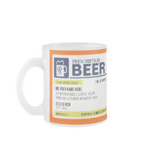 Funny Prescription Beer Mok
