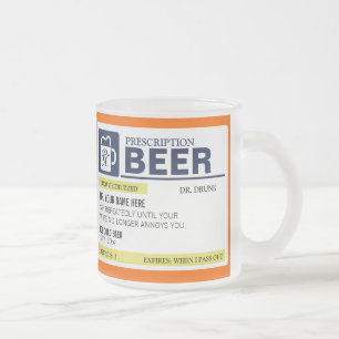 Funny Prescription Beer Mok