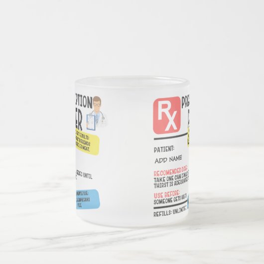 Funny Prescription Beer Mok (Center)