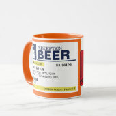 Funny Prescription Beer Mok (Voorkant links)