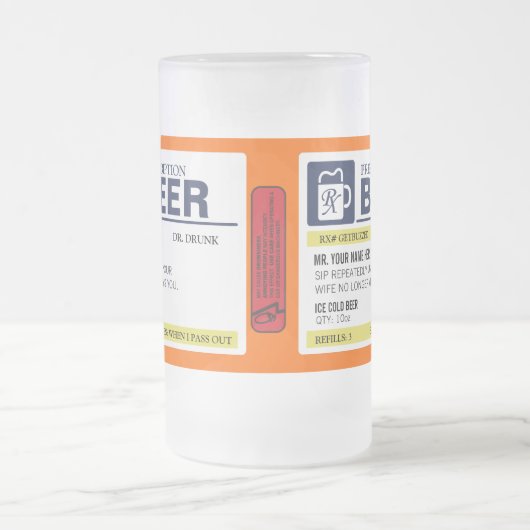 Funny Prescription Beer Mok (Center)