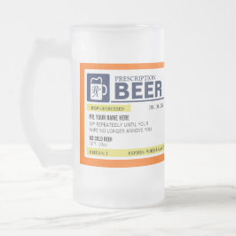 Funny Prescription Beer Mok