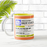 Funny Prescription Hot Cocoa Mok<br><div class="desc">Voeg een naam toe aan deze grappige mok voor 'recept' voor 'hot caca' voor een perfect uniek cadeauidee! Of,  vul je eigen recept voor iets voor jezelf.</div>