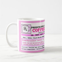 Funny Prescription RX Coffee Mok