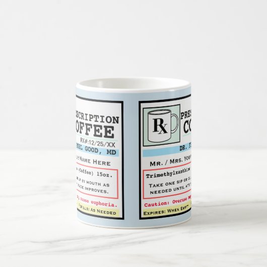 Funny Prescription RX Coffee  Mok (Center)
