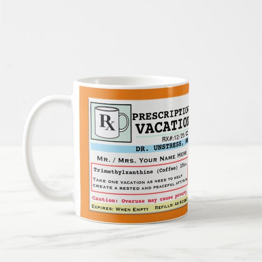 Funny Prescription RX Vacation Mok (Links)