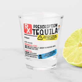 Funny Prescription Tequila Shot glass Glas