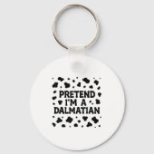 Funny Pretend I'm A Dalmatian Dog Lazy Halloween D Sleutelhanger (Voorkant)