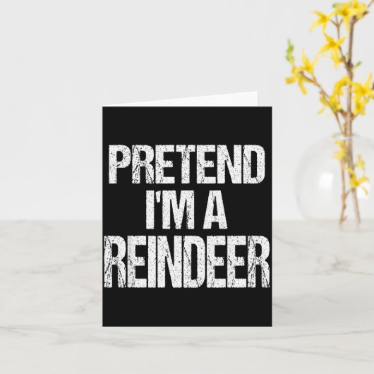 Funny Pretend I'm A Reindeer Christmas Holiday Cos Kaart (Gele Bloem)