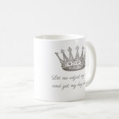 Funny Princess Crown Quote Koffiemok (Voorkant rechts)