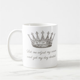 Funny Princess Crown Quote Koffiemok