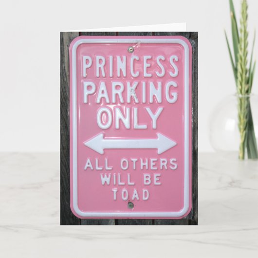 Funny Princess Parking Only-teken Kaart (Voorkant)