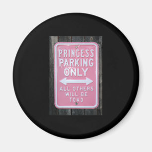 Funny Princess Parking Only-teken Magneet