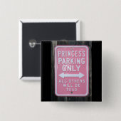 Funny Princess Parking Only-teken Vierkante Button 5,1 Cm (Voorkant /achterkant)