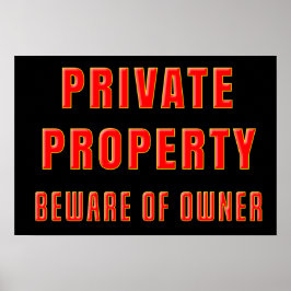 Funny PRIVATE EIGENDOM BEWARE OF EIGENAAR Warning Poster