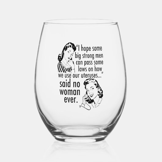 Funny Pro Choice Retro Feministische politieke Car Wijnglas Zonder Voet (Voorkant)