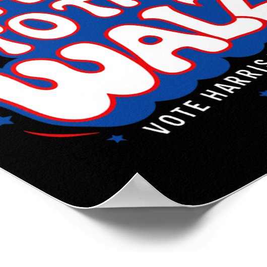 Funny Pro Kamala Harris Walz Verkiezing 2024 Balz Poster (Hoek)