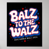 Funny Pro Kamala Harris Walz Verkiezing 2024 Balz Poster (Voorkant)