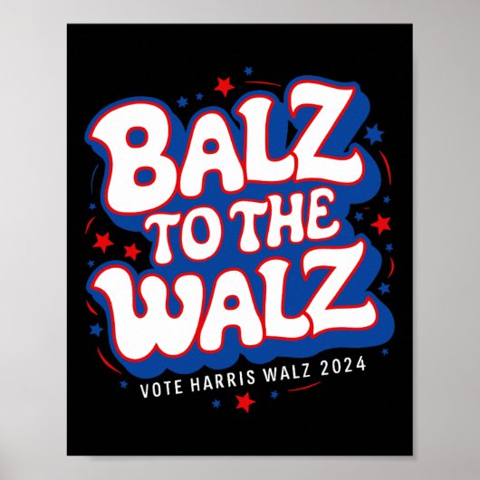 Funny Pro Kamala Harris Walz Verkiezing 2024 Balz Poster (Voorkant)