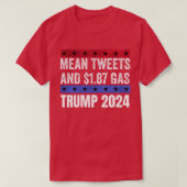 Funny Pro Trump 0 Mean Tweets en 8 Gas T-shirt (Design voorkant)