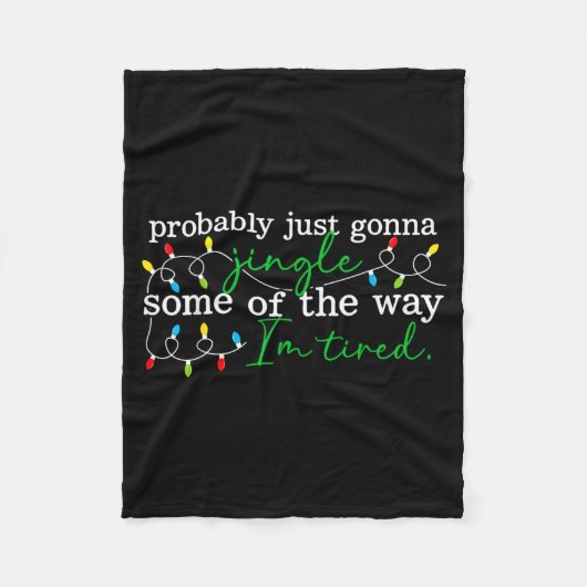 Funny Probably Just Gonna Jingle Some Of The Way I Fleece Deken (Voorkant)