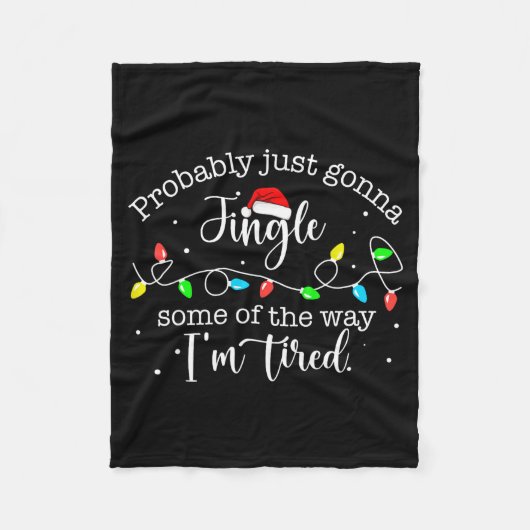 Funny Probably Just Gonna Jingle Some Of The Way I Fleece Deken (Voorkant)